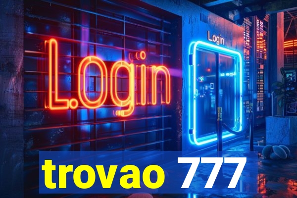 trovao 777